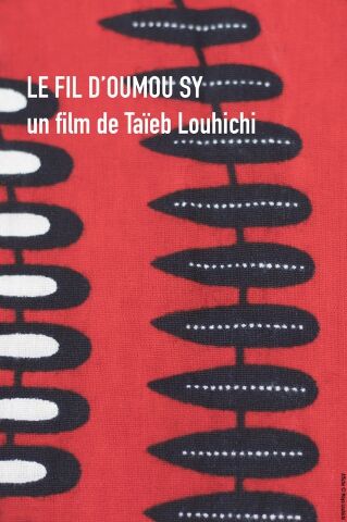  The Thread Of Oumou Sy by Taïeb Louhichi